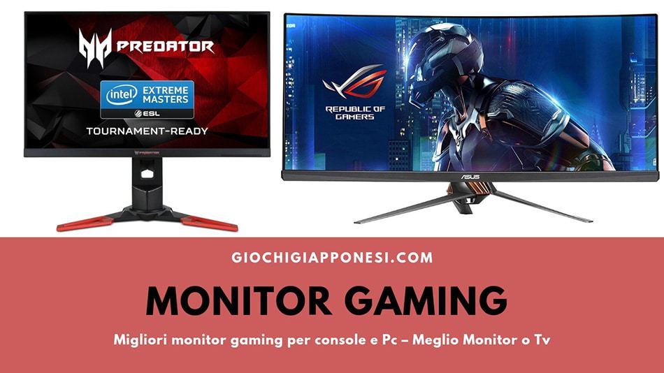 Migliori monitor gaming per console e Pc - Meglio Monitor o Tv